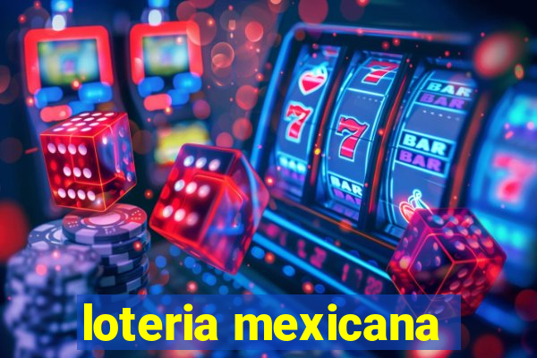 loteria mexicana